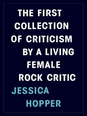 cover image of The First Collection of Criticism by a Living Female Rock Critic